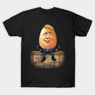 Trumpty Dumpty T-Shirt